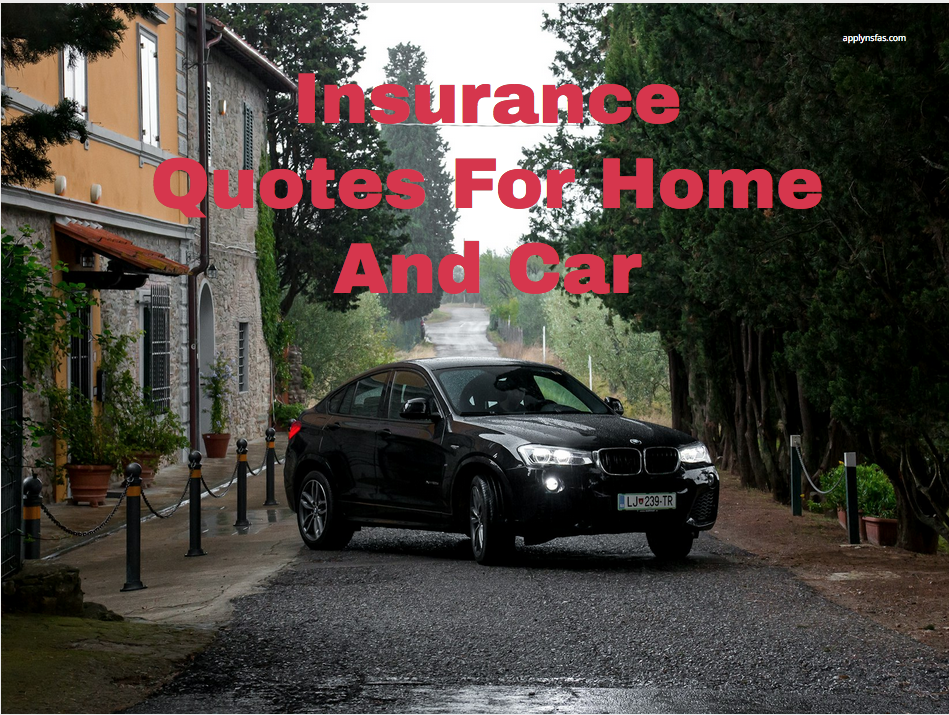 Get car and home insurance quotes