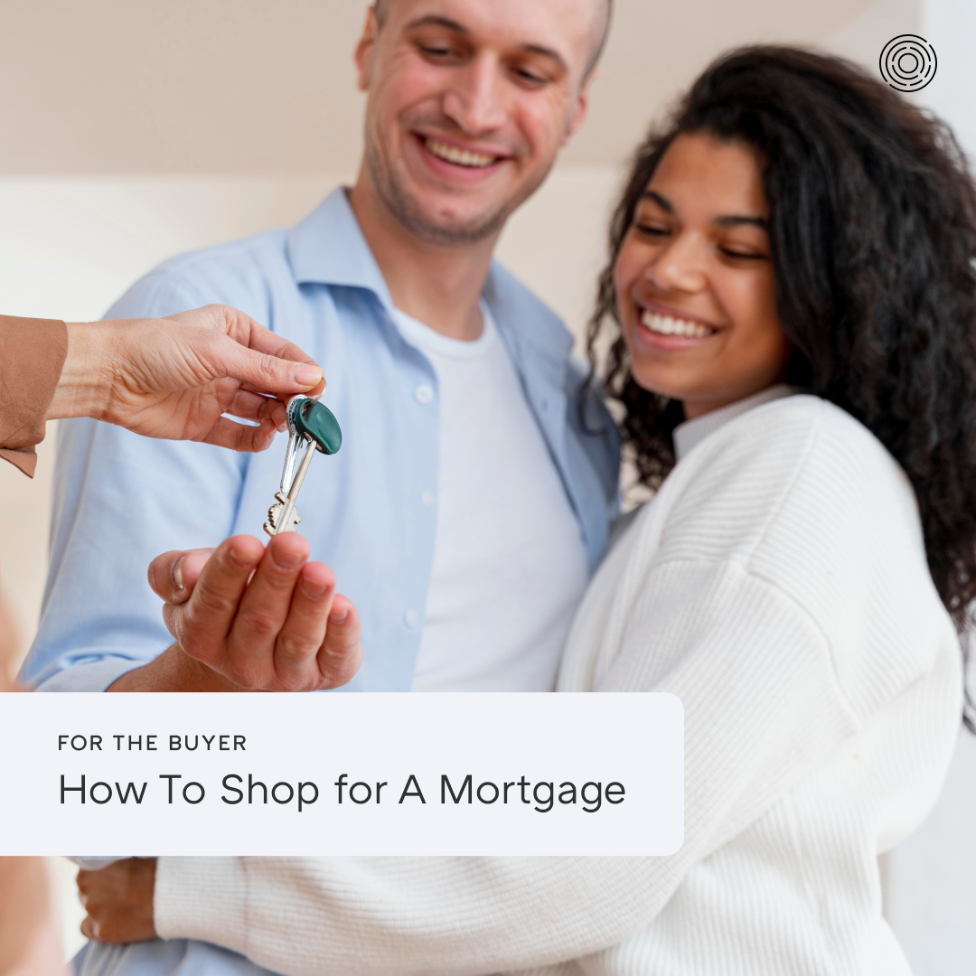 Shop for your mortgage